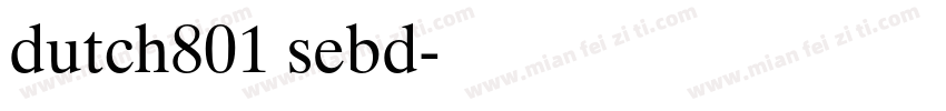 dutch801 sebd字体转换